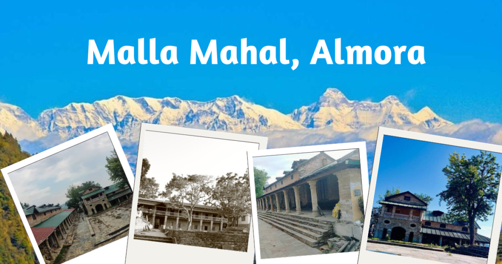 Malla Mahal Almora